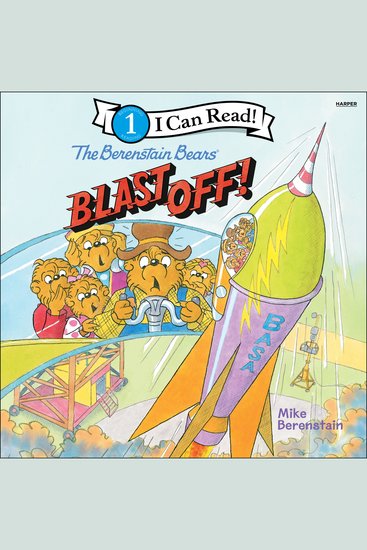 The Berenstain Bears Blast Off! - cover