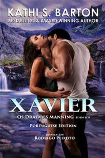 Xavier - Os Dragões Manning Livro Seis - cover