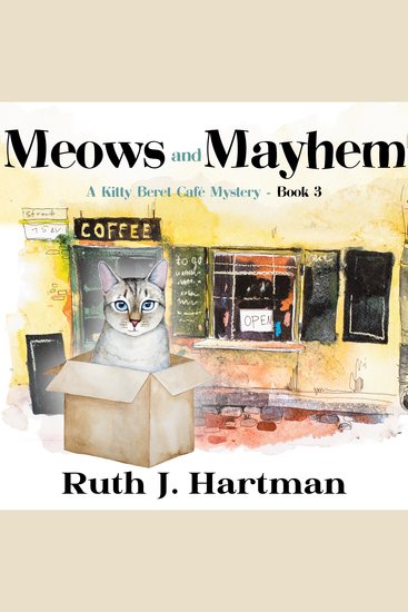 Meows and Mayhem - A Kitty Beret Café Mystery Book 3 - cover