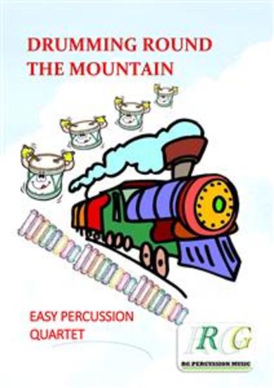 Drumming Round The Mountain - Easy percussion quartet - cover