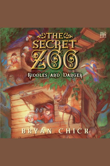 Secret Zoo The: Riddles and Danger - cover
