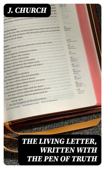 The Living Letter Written with the Pen of Truth - Being the Substance of a Sermon Preached at the Obelisk Chapel St George's Fields on Sunday Morning Sept 26 1813 - cover