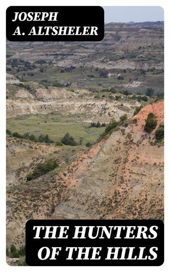 The Hunters of the Hills - cover