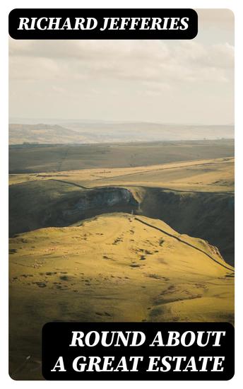 Round About a Great Estate - cover