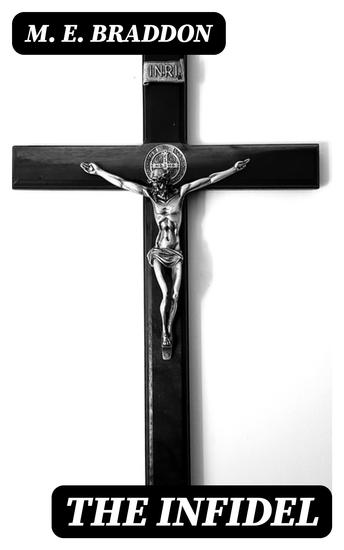 The Infidel - A Story of the Great Revival - cover