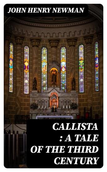 Callista : a Tale of the Third Century - cover