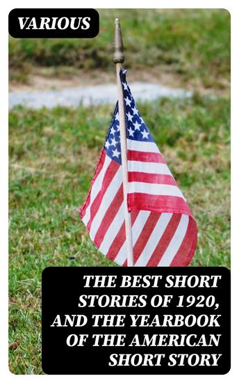 The Best Short Stories of 1920 and the Yearbook of the American Short Story - cover