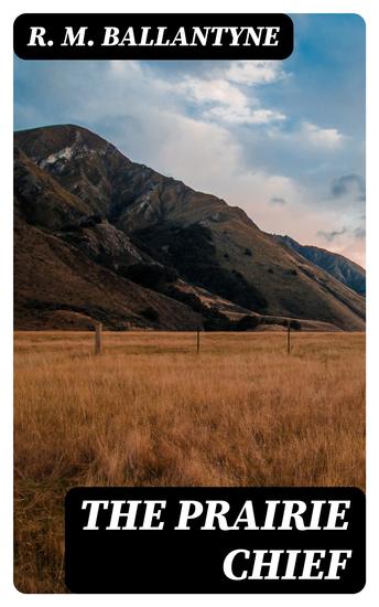 The Prairie Chief - cover
