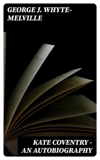 Kate Coventry - An Autobiography - cover