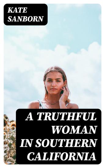 A Truthful Woman in Southern California - cover