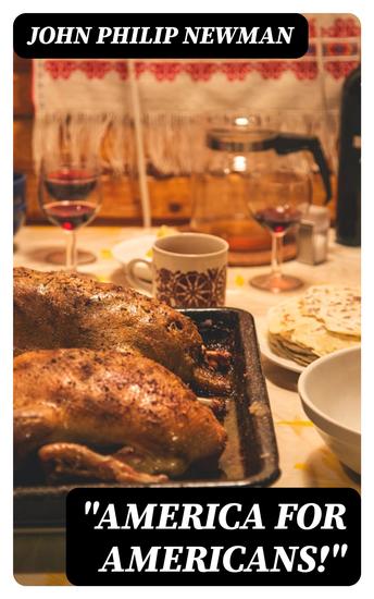 "America for Americans!" - The Typical American Thanksgiving Sermon - cover