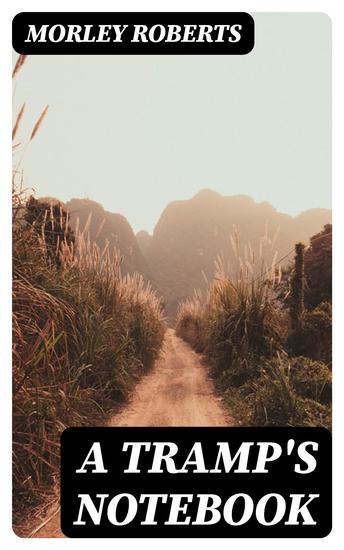 A Tramp's Notebook - cover