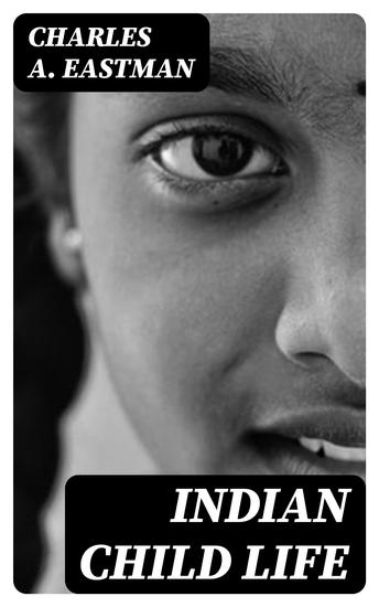 Indian Child Life - cover