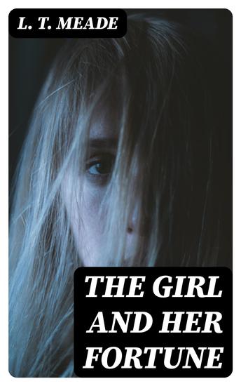 The Girl and Her Fortune - cover