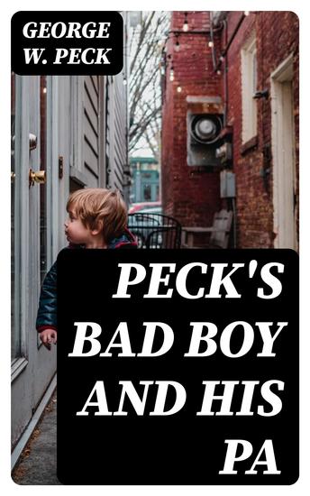 Peck's Bad Boy and His Pa - 1883 - cover