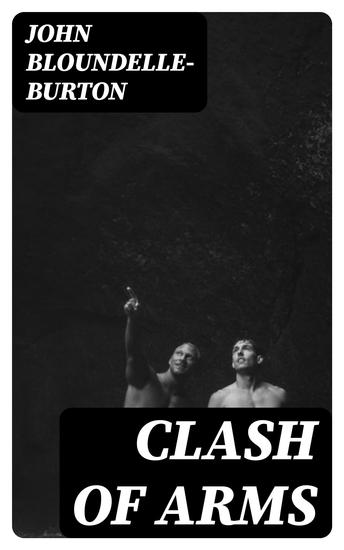 Clash of Arms - A Romance - cover