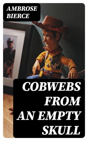 Cobwebs from an Empty Skull - cover