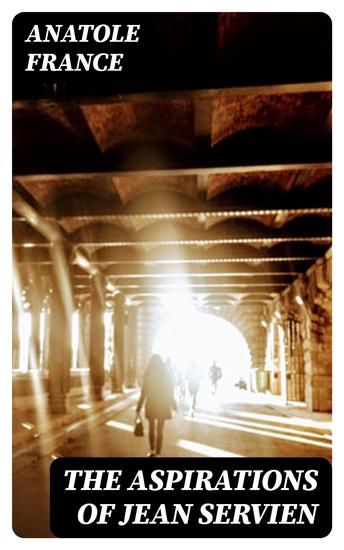 The Aspirations of Jean Servien - cover