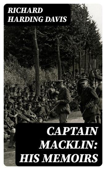 Captain Macklin: His Memoirs - cover