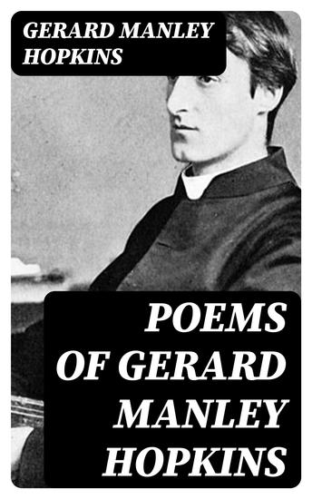 Poems of Gerard Manley Hopkins - Now First Published - cover