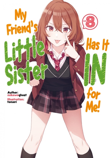 My Friend's Little Sister Has It In for Me! Volume 8 - cover