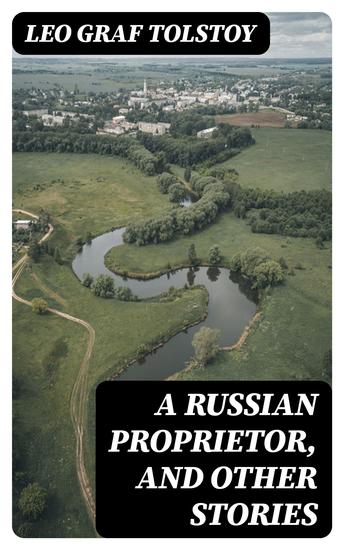 A Russian Proprietor and Other Stories - cover