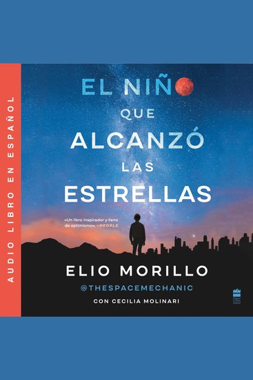 Boy Who Reached for the Stars The \ El nino que alcanzó las estrellas (SPA) Una - cover