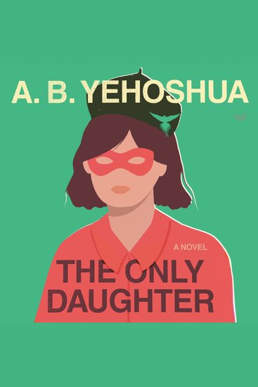 The Only Daughter - A Novel - cover