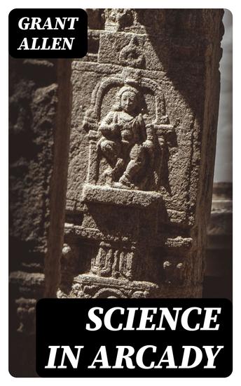 Science in Arcady - cover