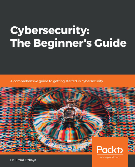 Cybersecurity: The Beginner's Guide - A comprehensive guide to getting started in cybersecurity - cover