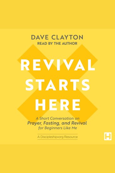 Revival Starts Here - A Short Conversation on Prayer Fasting and Revival for Beginners Like Me - cover