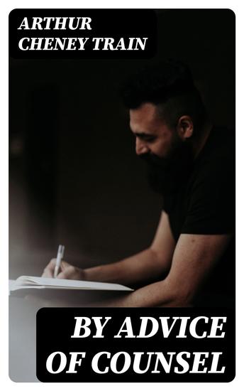 By Advice of Counsel - cover