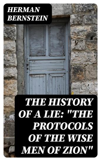 The History of a Lie: "The Protocols of the Wise Men of Zion" - cover