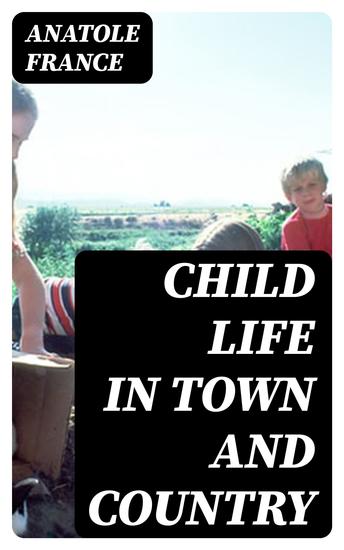 Child Life in Town and Country - 1909 - cover