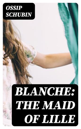 Blanche: The Maid of Lille - cover
