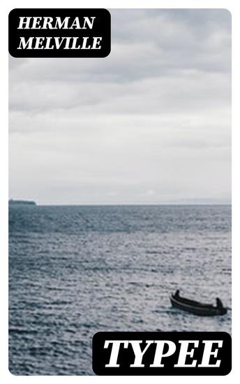 Typee - A Romance of the South Seas - cover