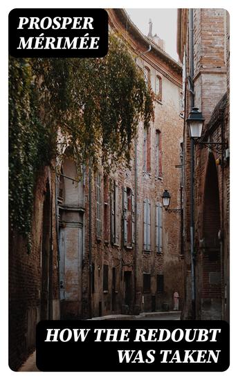 How The Redoubt Was Taken - 1896 - cover