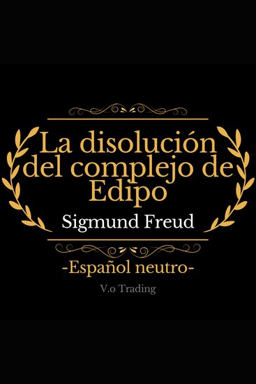 La disolución del complejo de Edipo - cover