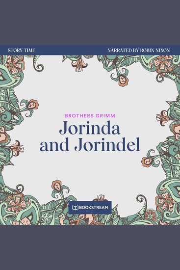 Jorinda and Jorindel - Story Time Episode 14 (Unabridged) - cover
