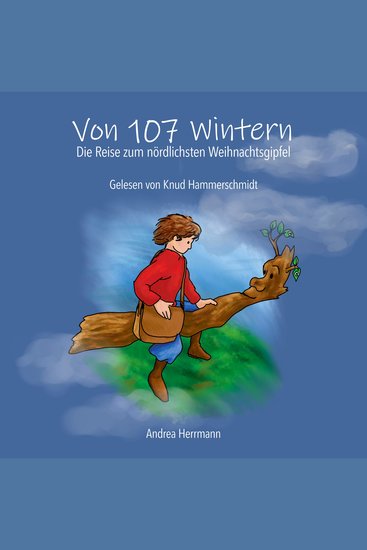 Von 107 Wintern - Die Reise zum nördlichsten Weihnachtsgipfel - cover