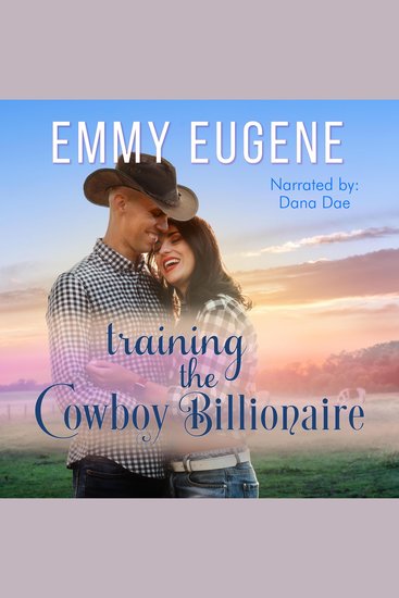Training the Cowboy Billionaire - A Chappell Brothers Novel - cover