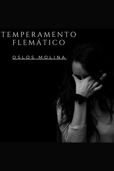 Temperamento Flematico - Los 4 temperamentos - cover