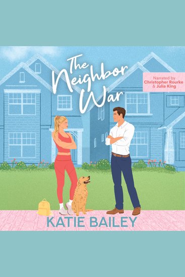 The Neighbor War - A Romantic Comedy - cover