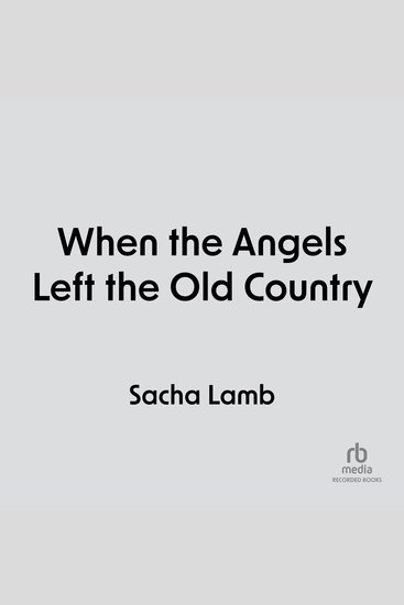 When the Angels Left the Old Country - cover
