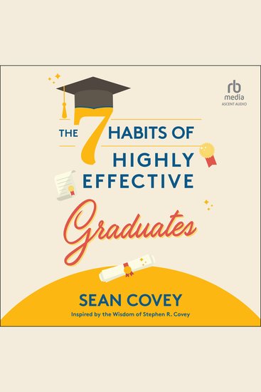 The 7 Habits of Highly Effective Graduates - cover