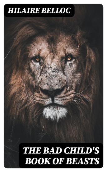 The Bad Child's Book of Beasts - cover