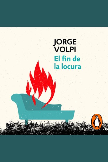 El fin de la locura (Trilogía del siglo XX 2) - cover