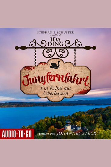 Jungfernfahrt - Ein Starnberger-See-Krimi Band 2 (ungekürzt) - cover