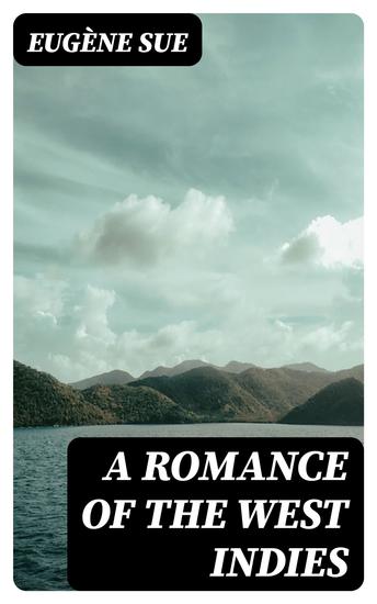 A Romance of the West Indies - cover