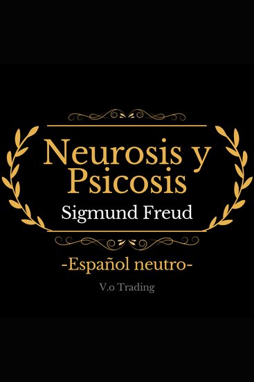 Neurosis y psicosis - cover